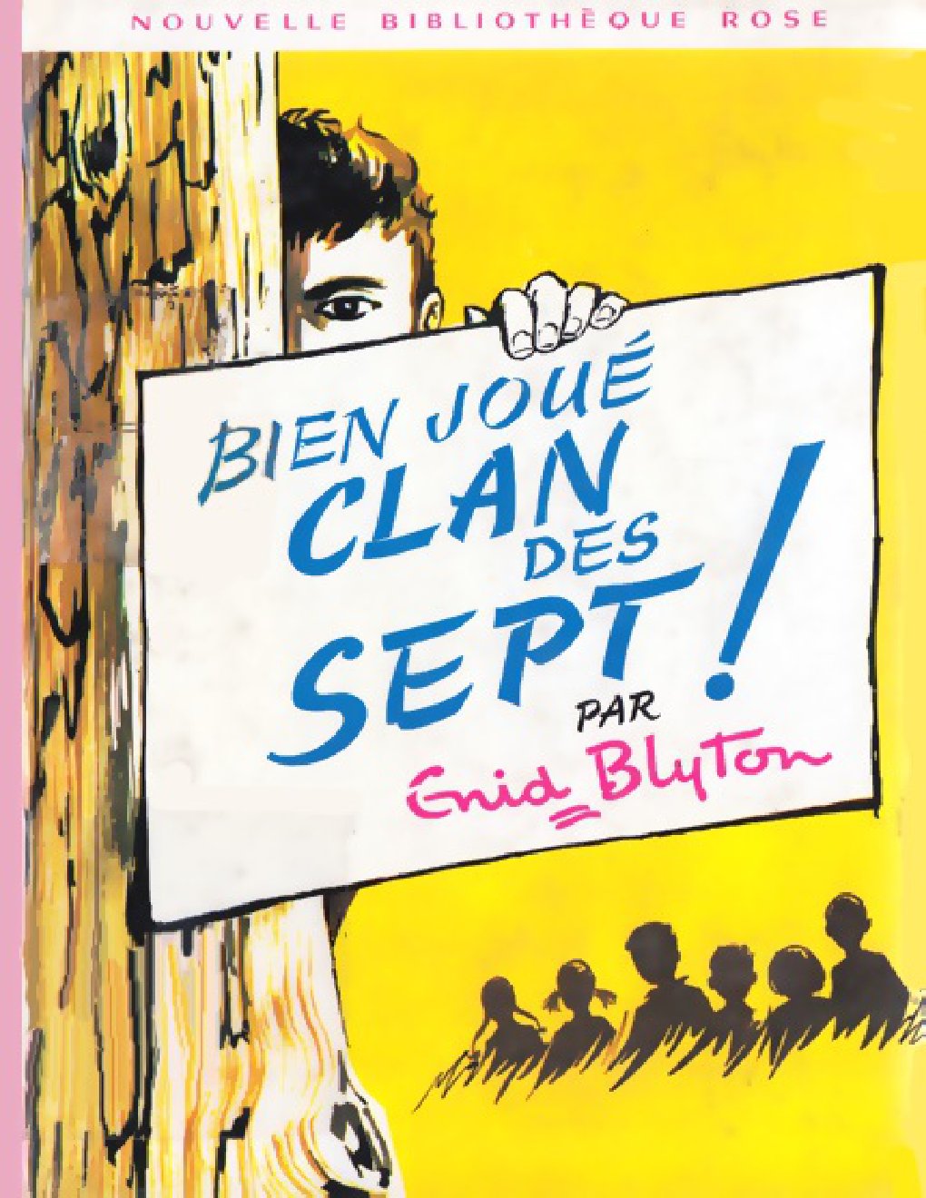 Cover of Bien joué, Clan des Sept