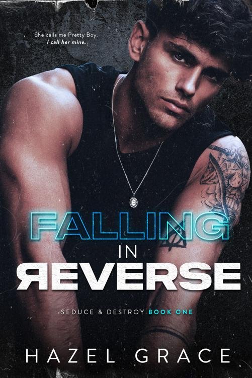 Cover of FALLING IN REVERSE (SEDUCE AND DESTROY SERIES Book 1)