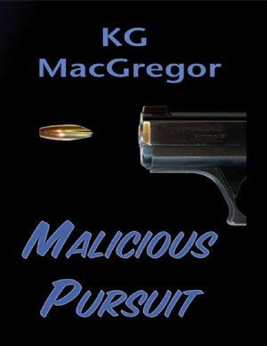 Cover of Malicious Pursuit