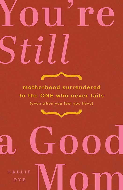 Cover of You're Still a Good Mom