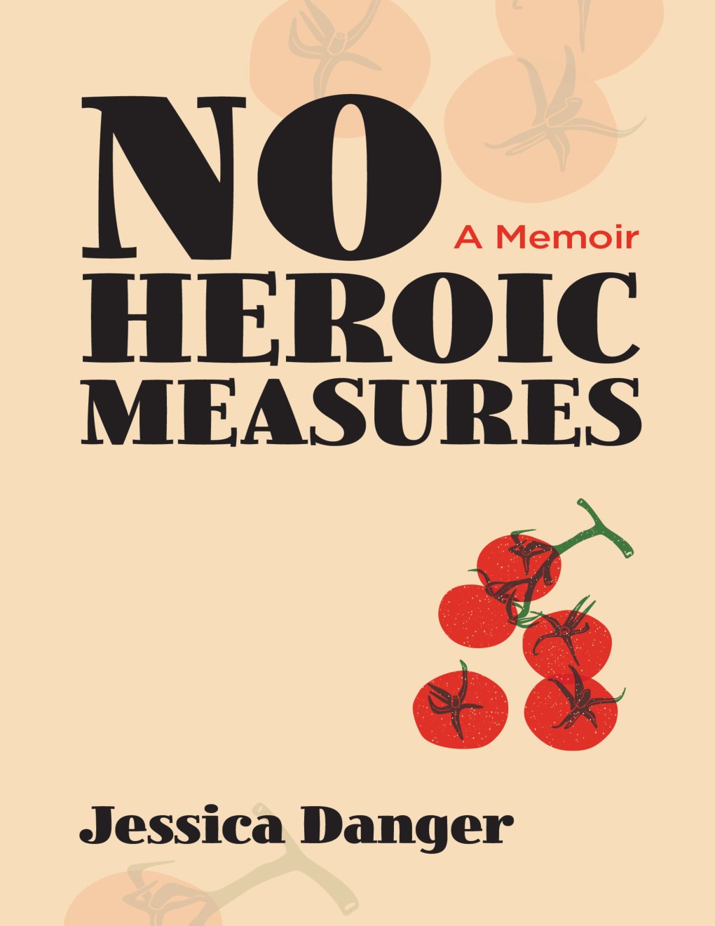 Cover of No Heroic Measures