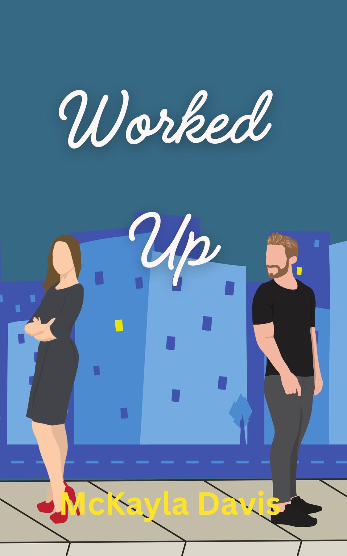 Cover of Worked up: A spicy enemies to lovers romance