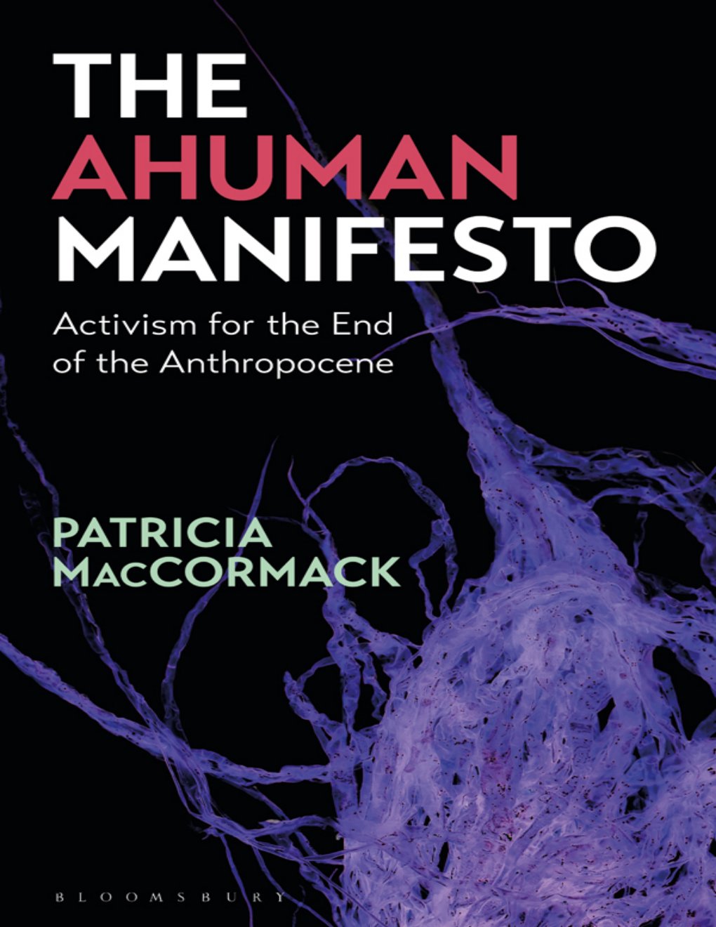Cover of The Ahuman Manifesto