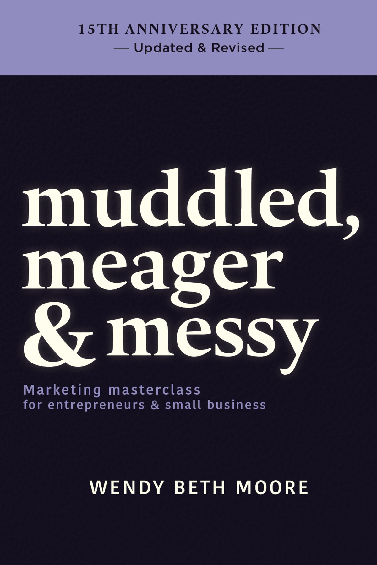 Cover of Muddled, Meager & Messy