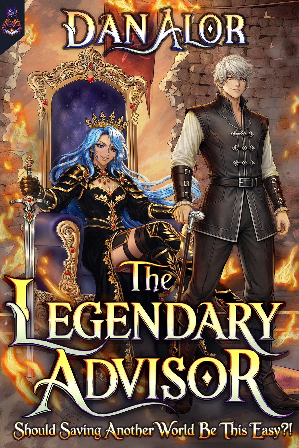 Cover of The Legendary Advisor: Should Saving Another World Be This Easy?