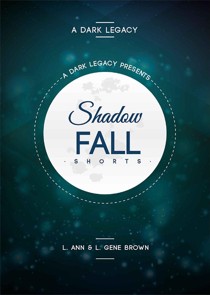 Cover of Shadowfall Shorts: A Dark Legacy 1.5