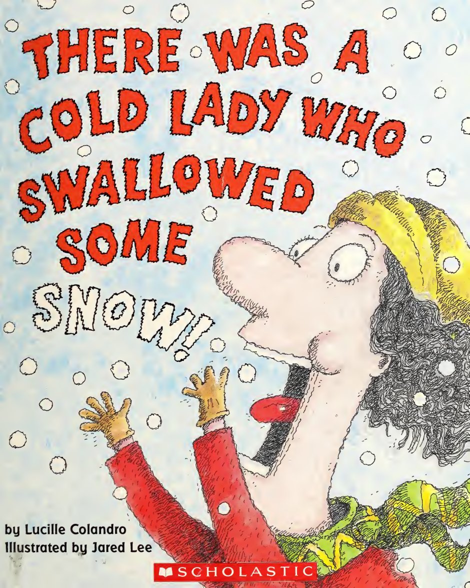Cover of There was a cold lady who swallowed some snow