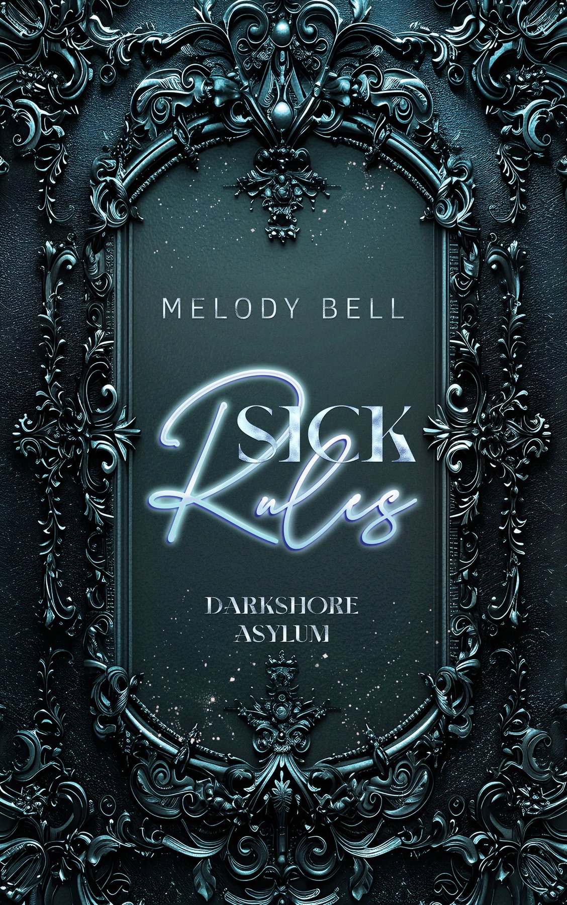 Cover of Sick Rules: Dark Romance Thriller (Darkshore Asylum 3) (German Edition)