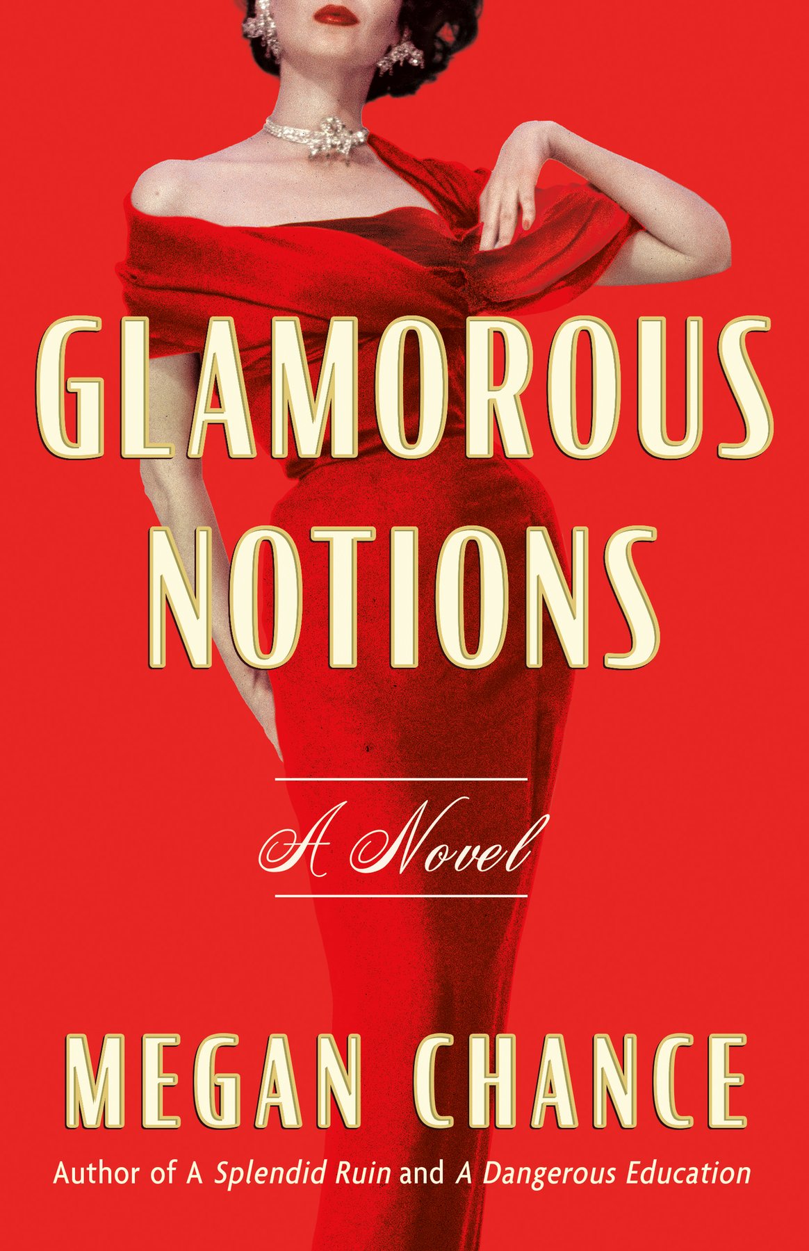 Cover of Glamorous Notions: A Novel
