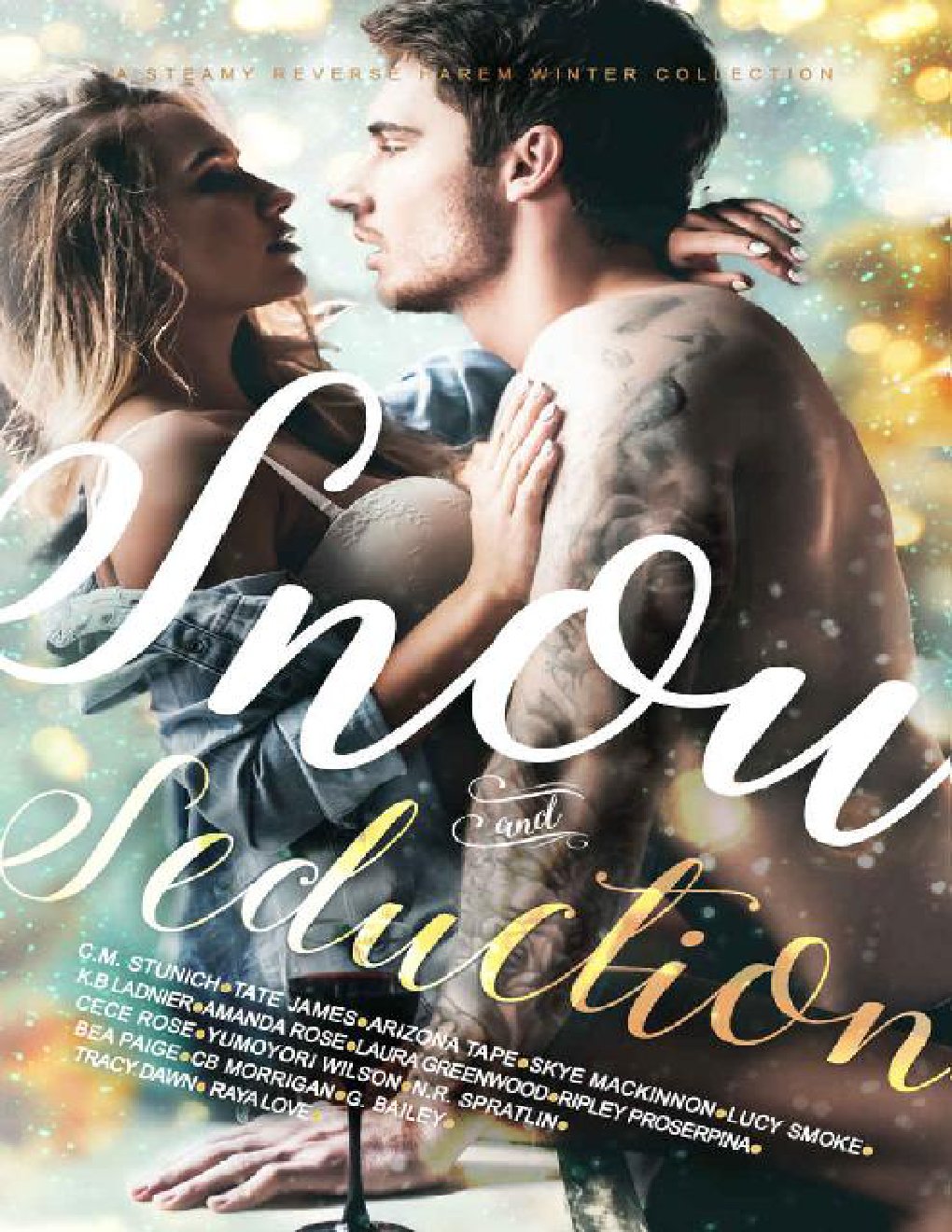 Cover of Snow and Seduction: A Steamy Reverse Harem Winter Collection