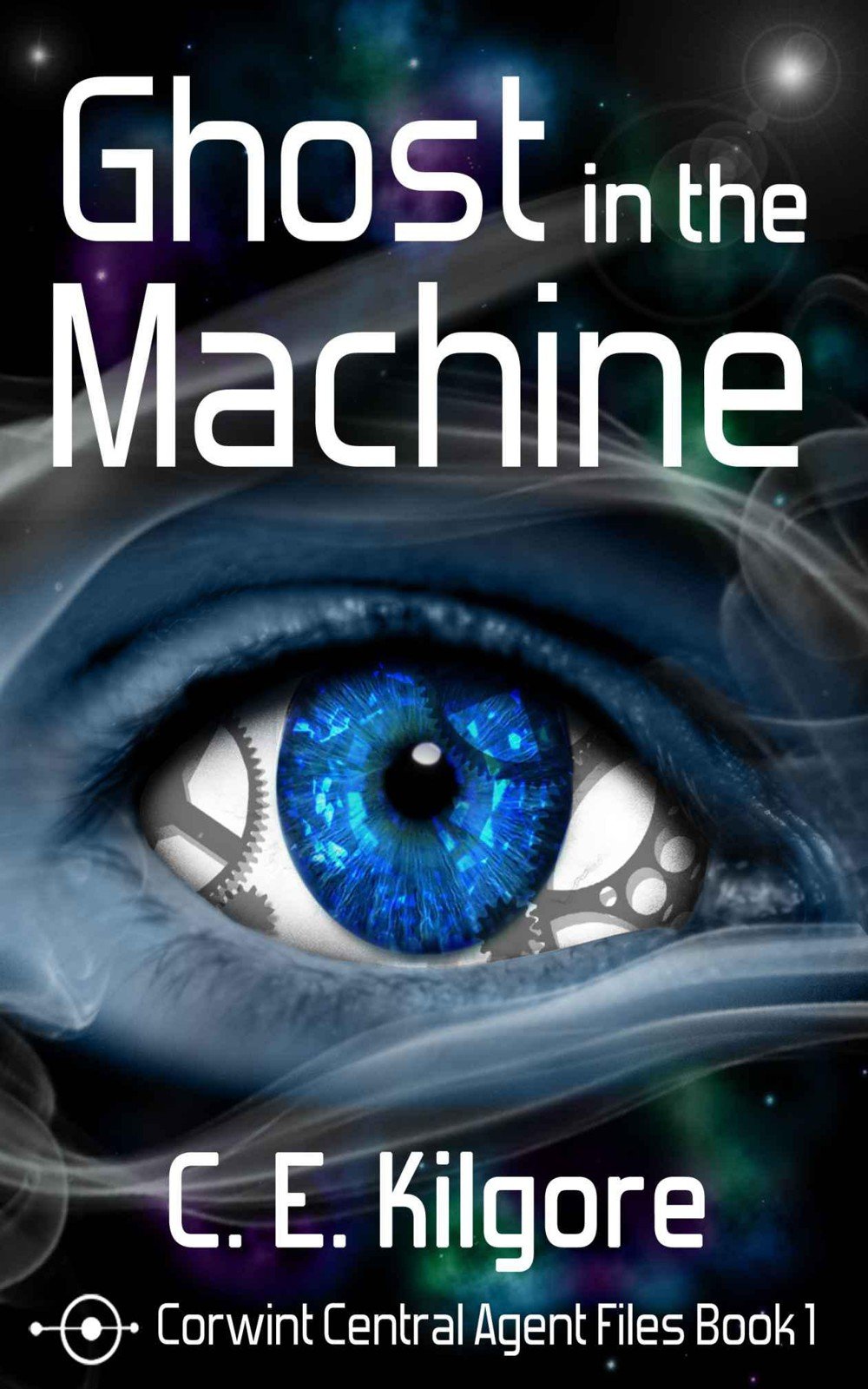 Cover of Ghost in the Machine (Corwint Central Agent Files)