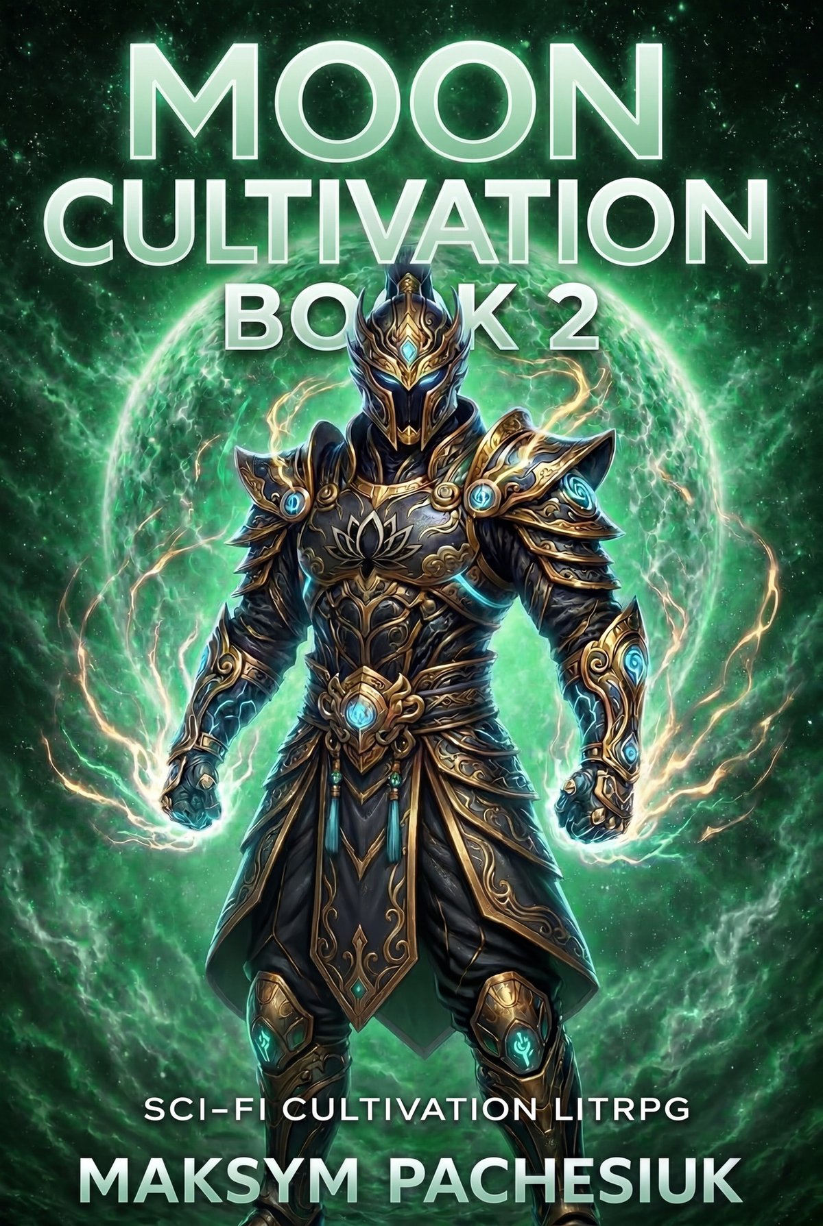 Moon Cultivation Book 2: Sci-fi Cultivation LitRPG Adventure