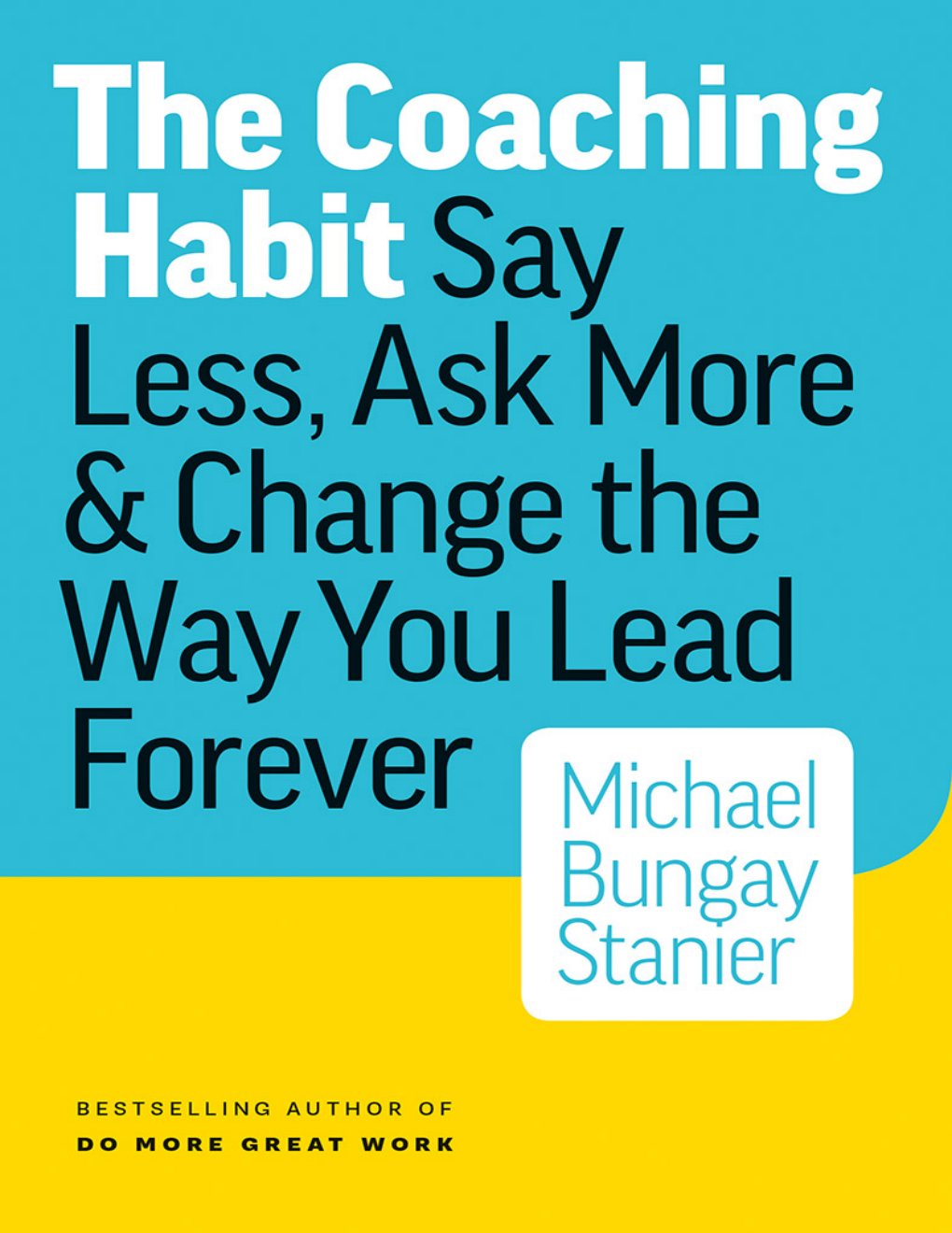 Cover of The Coaching Habit (2008)