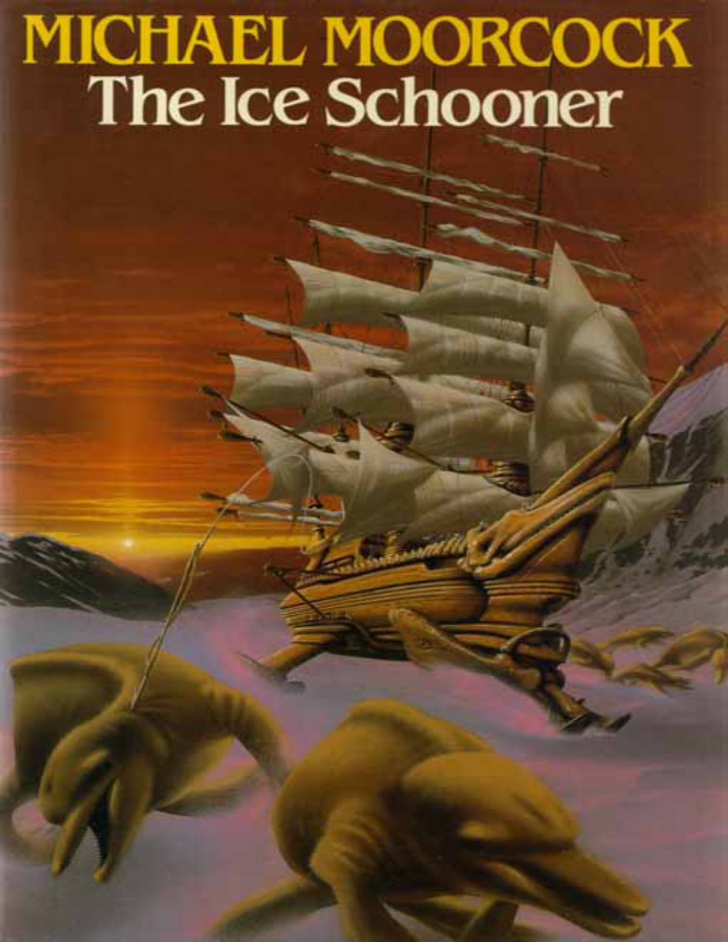 Cover of • The Complete Ice Schooner (1985)
