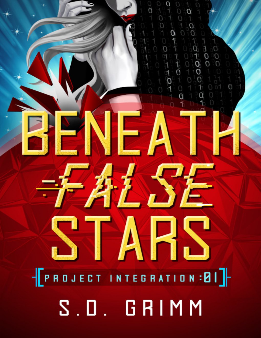 Cover of Beneath False Stars