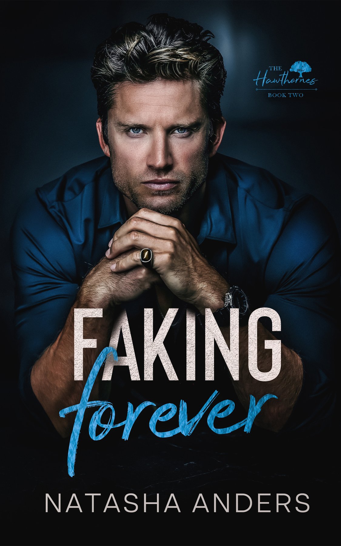Cover of Faking Forever: The Hawthornes