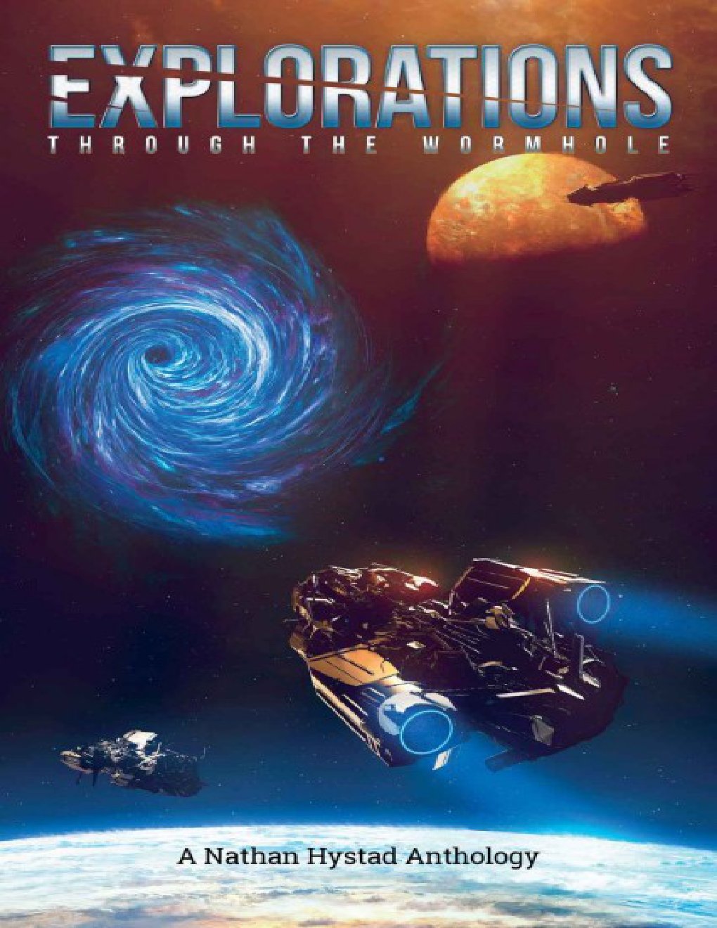 Cover of Explorations: Through the Wormhole