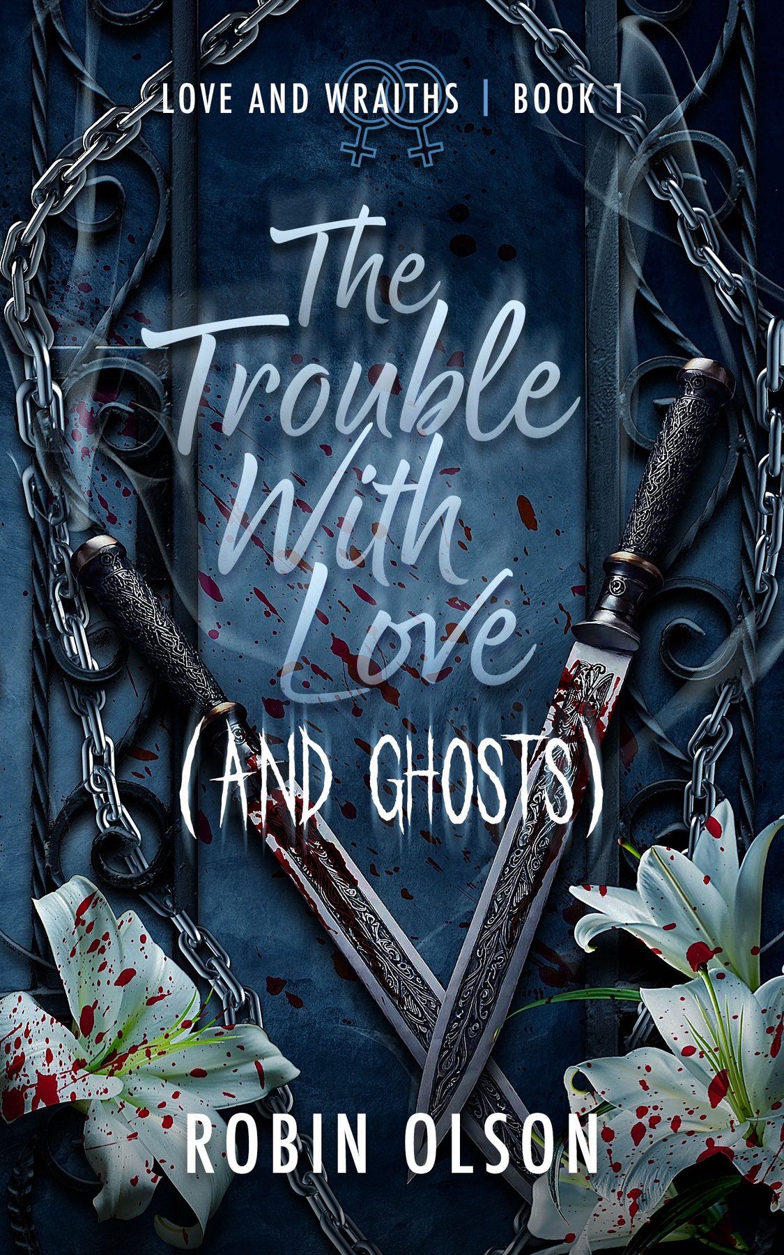 Cover of The Trouble with Love (and Ghosts)