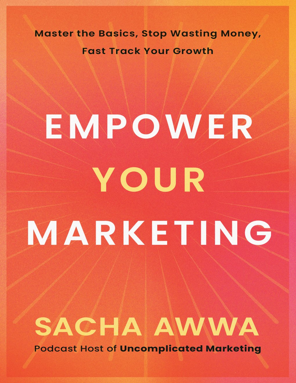 Cover of Empower Your Marketing