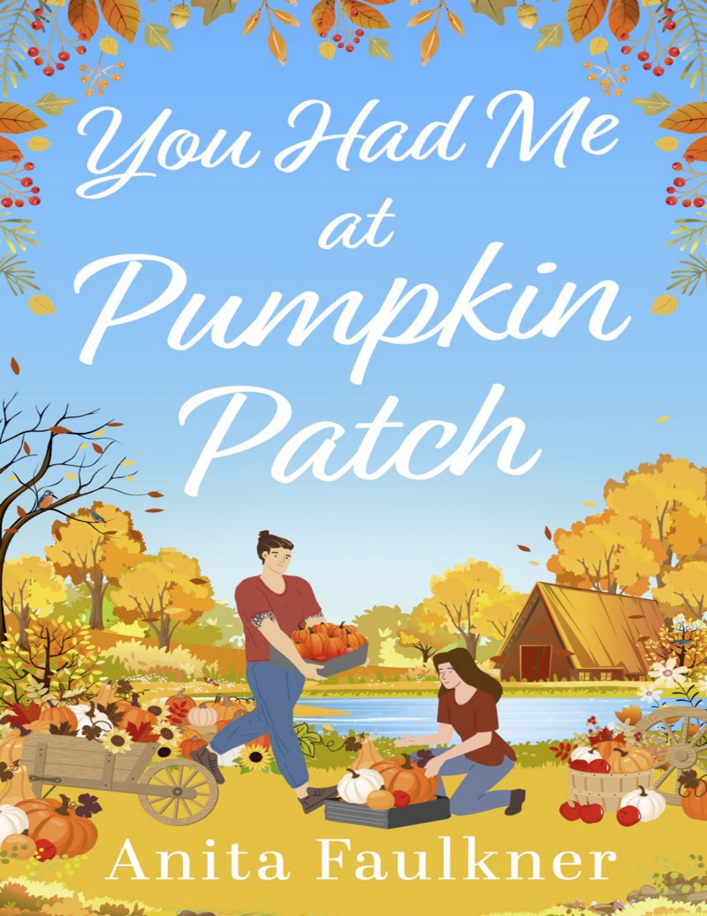 Cover of You Had Me At Pumpkin Patch