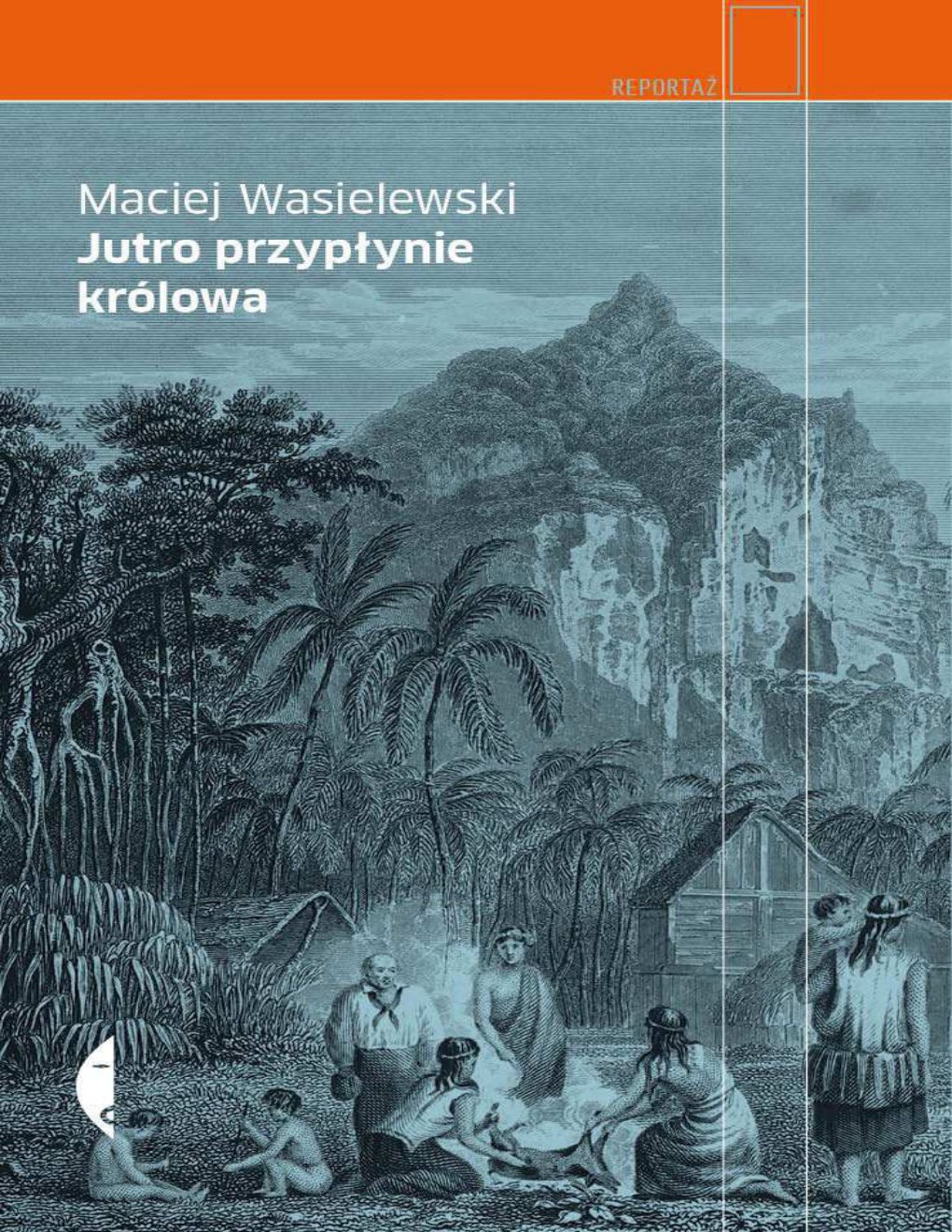 Cover of Jutro przypłynie królowa