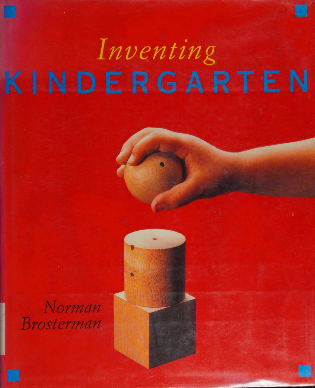 Cover of Inventing kindergarten