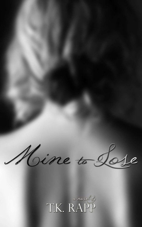 Cover of Mine to Lose