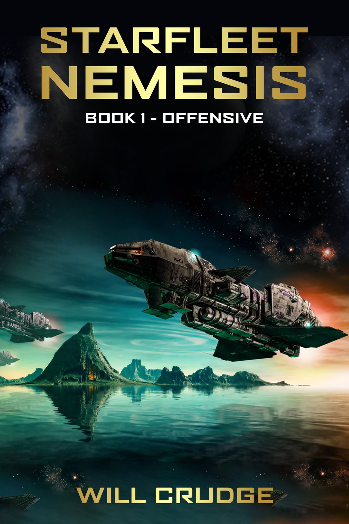 Cover of Starfleet Nemesis: Offensive: Book 1