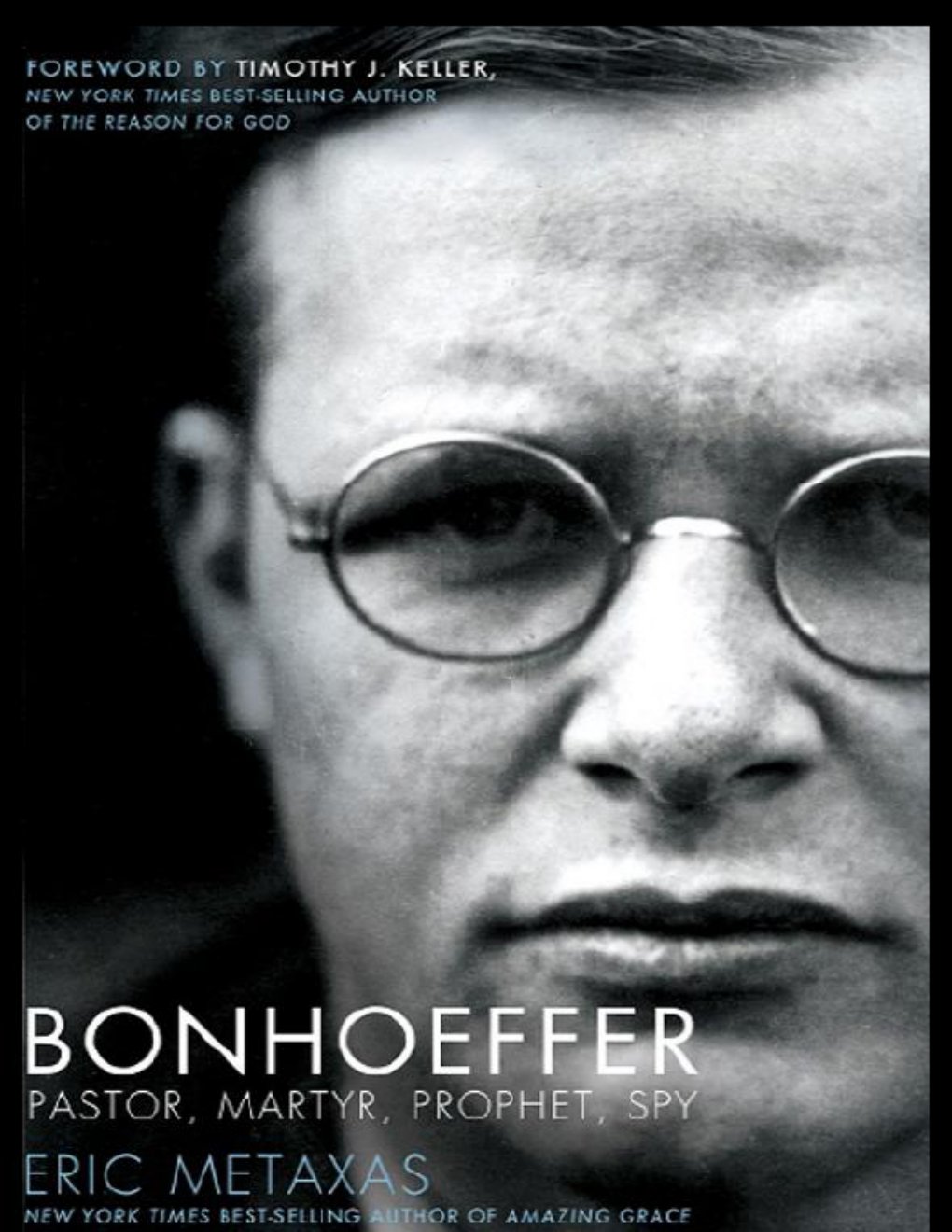 Cover of Bonhoeffer: Pastor, Martyr, Prophet, Spy