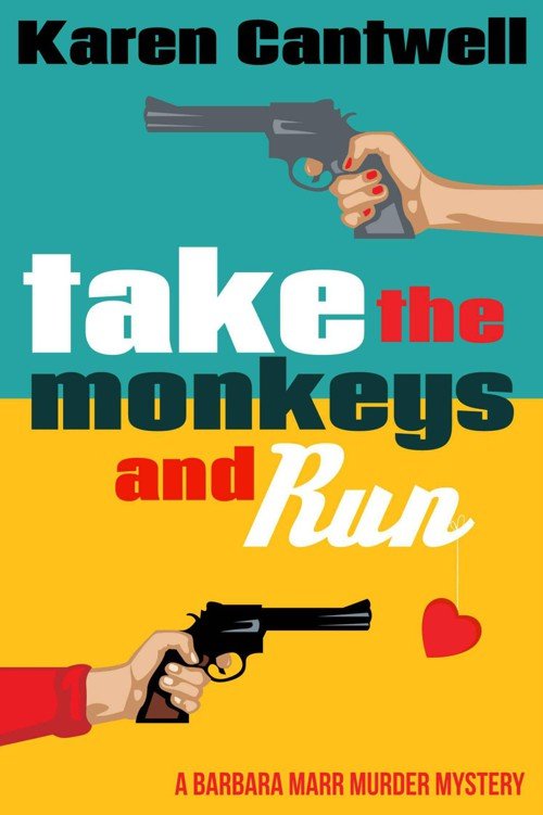 Cover of Take the Monkeys and Run (2010)