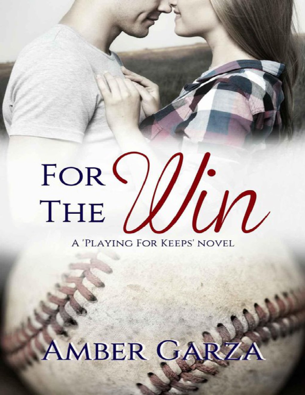Cover of For the Win (Playing for Keeps Book 1)