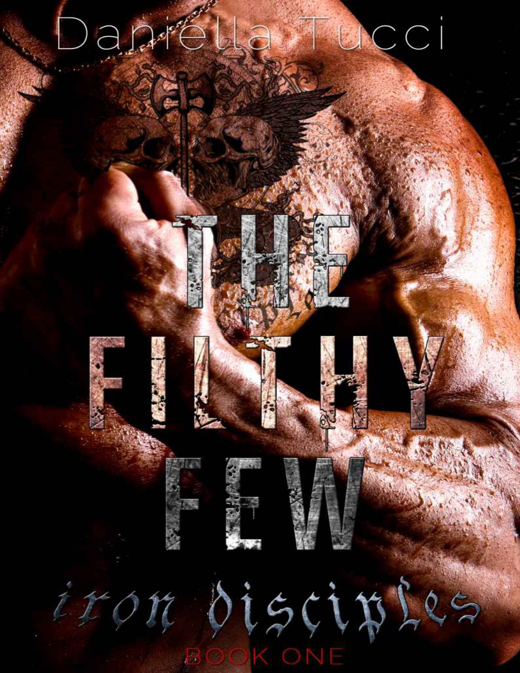 Cover of The Filthy Few (Iron Disciples MC)