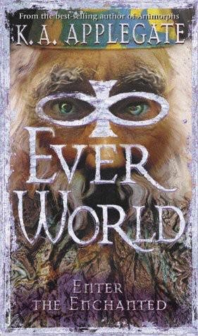 Cover of K. A. Applegate - Everworld 03