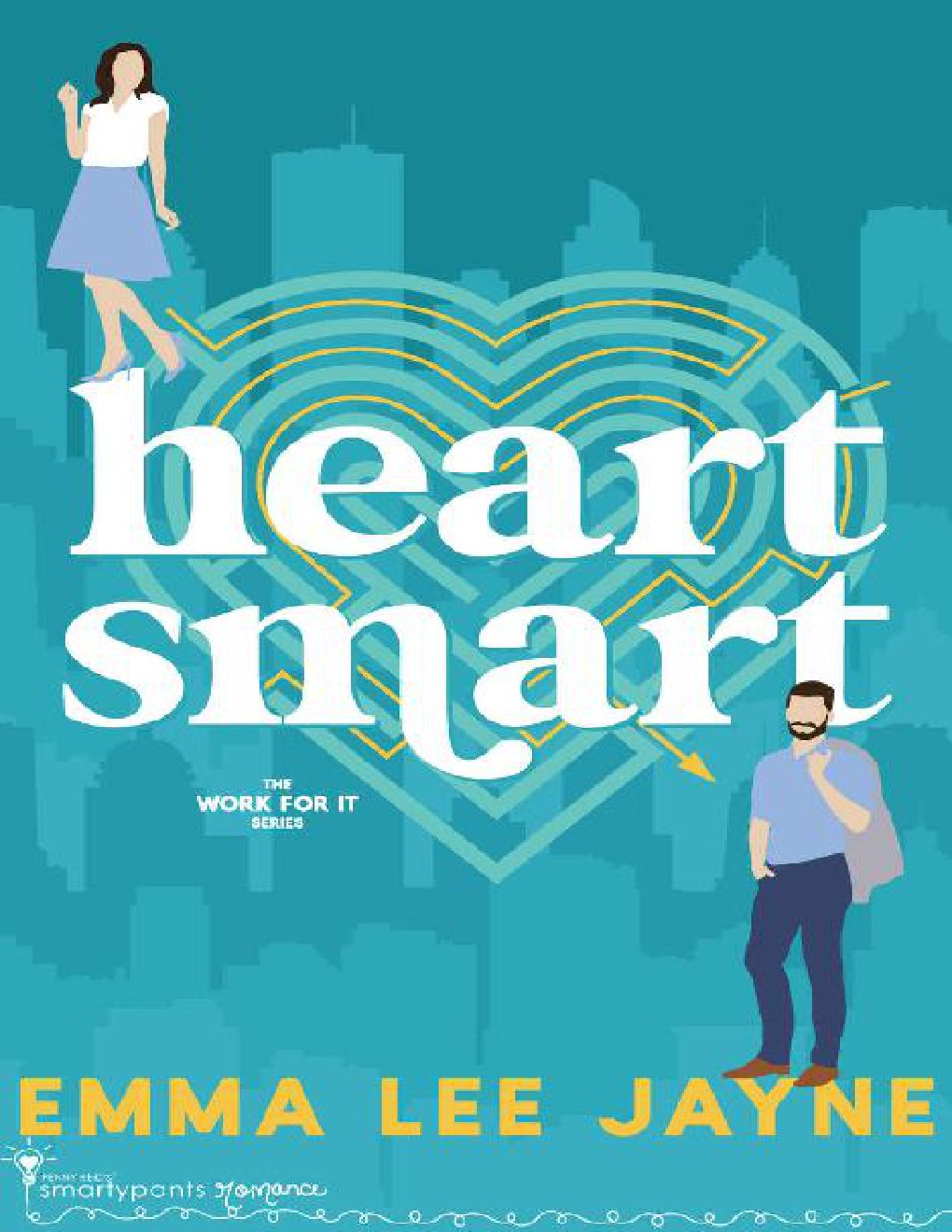 Cover of Heart Smart (Work For It Book 2)