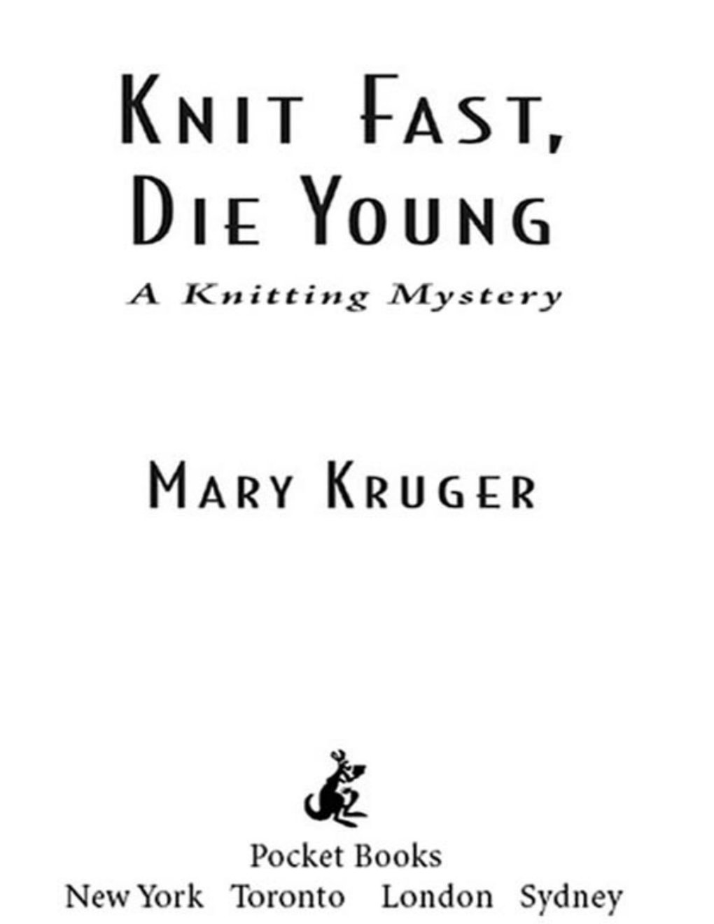Cover of Knit Fast, Die Young