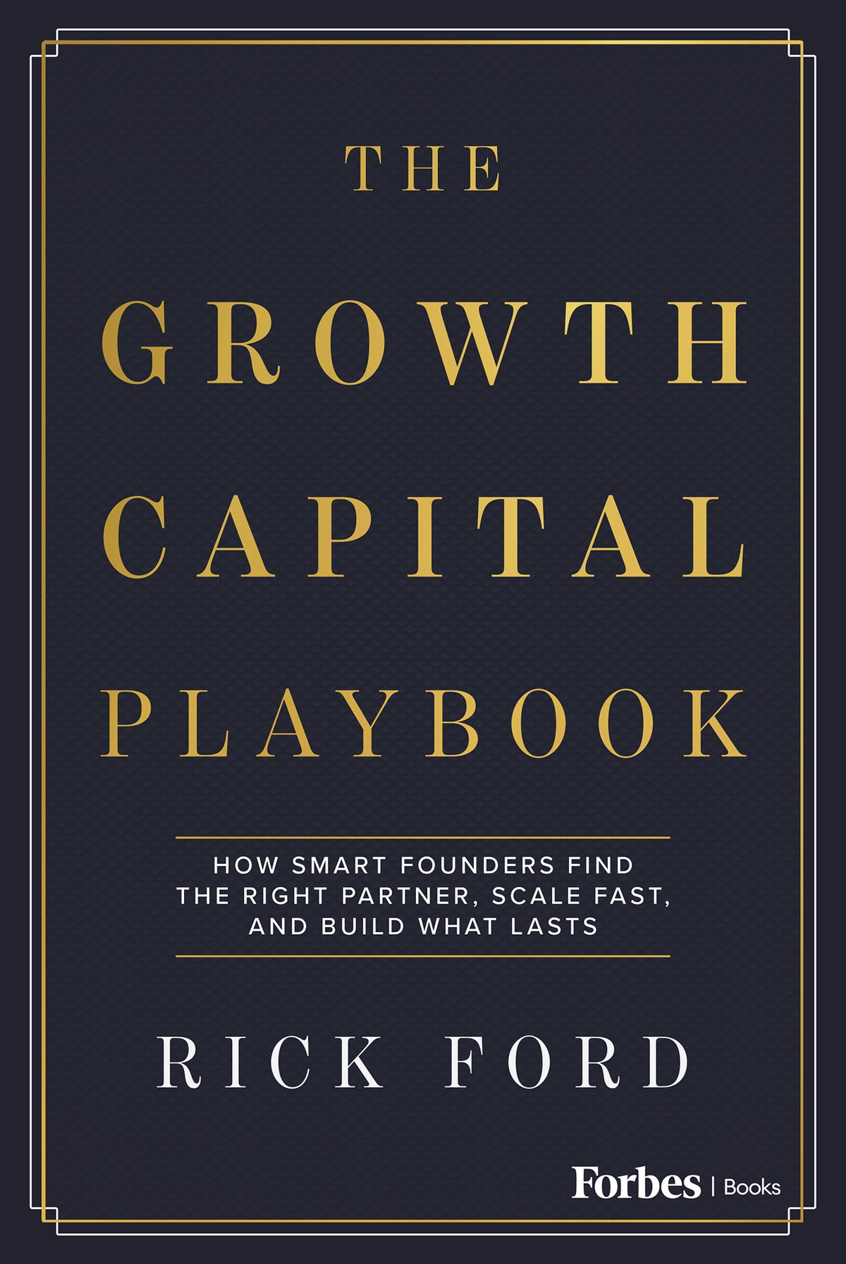 Cover of The Growth Capital Playbook