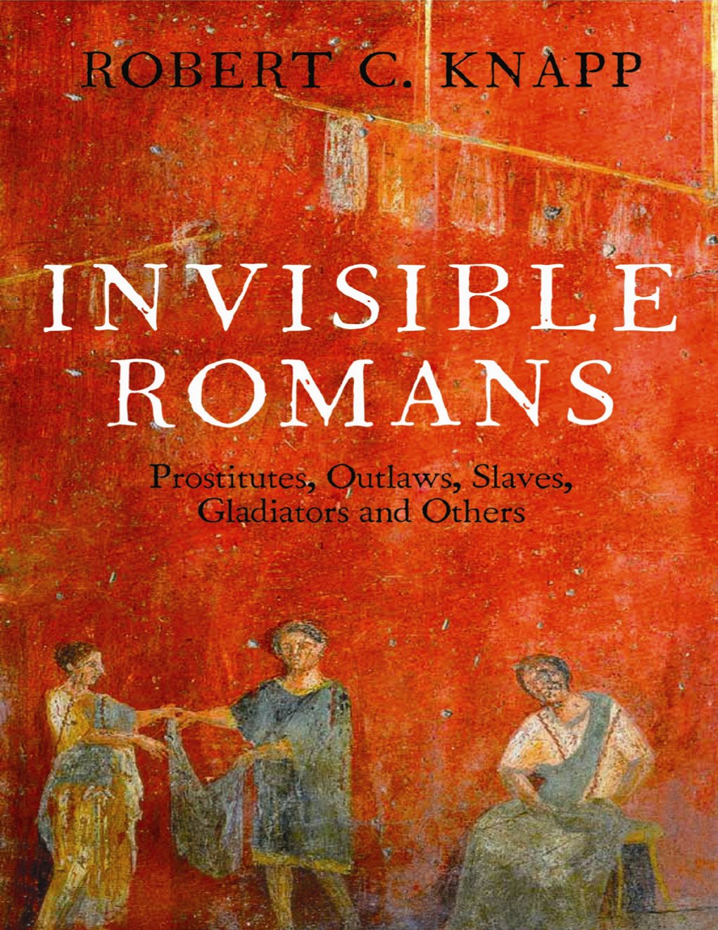 Cover of Invisible Romans