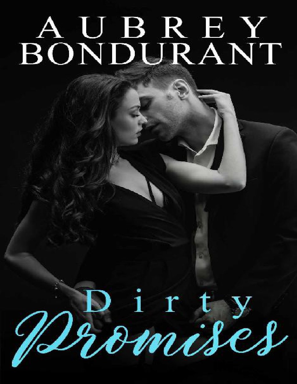 Cover of Dirty Promises (Dirty Duo Book 2)