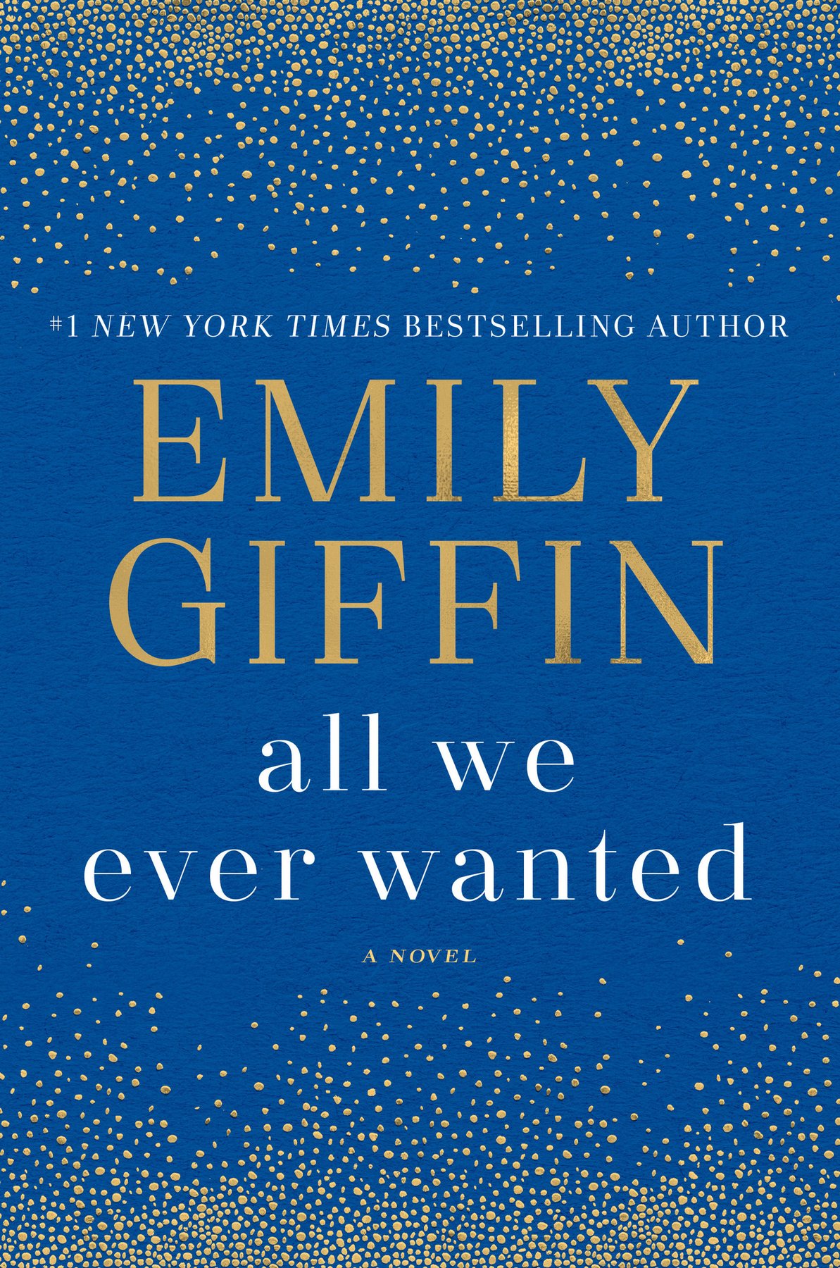 Cover of All We Ever Wanted