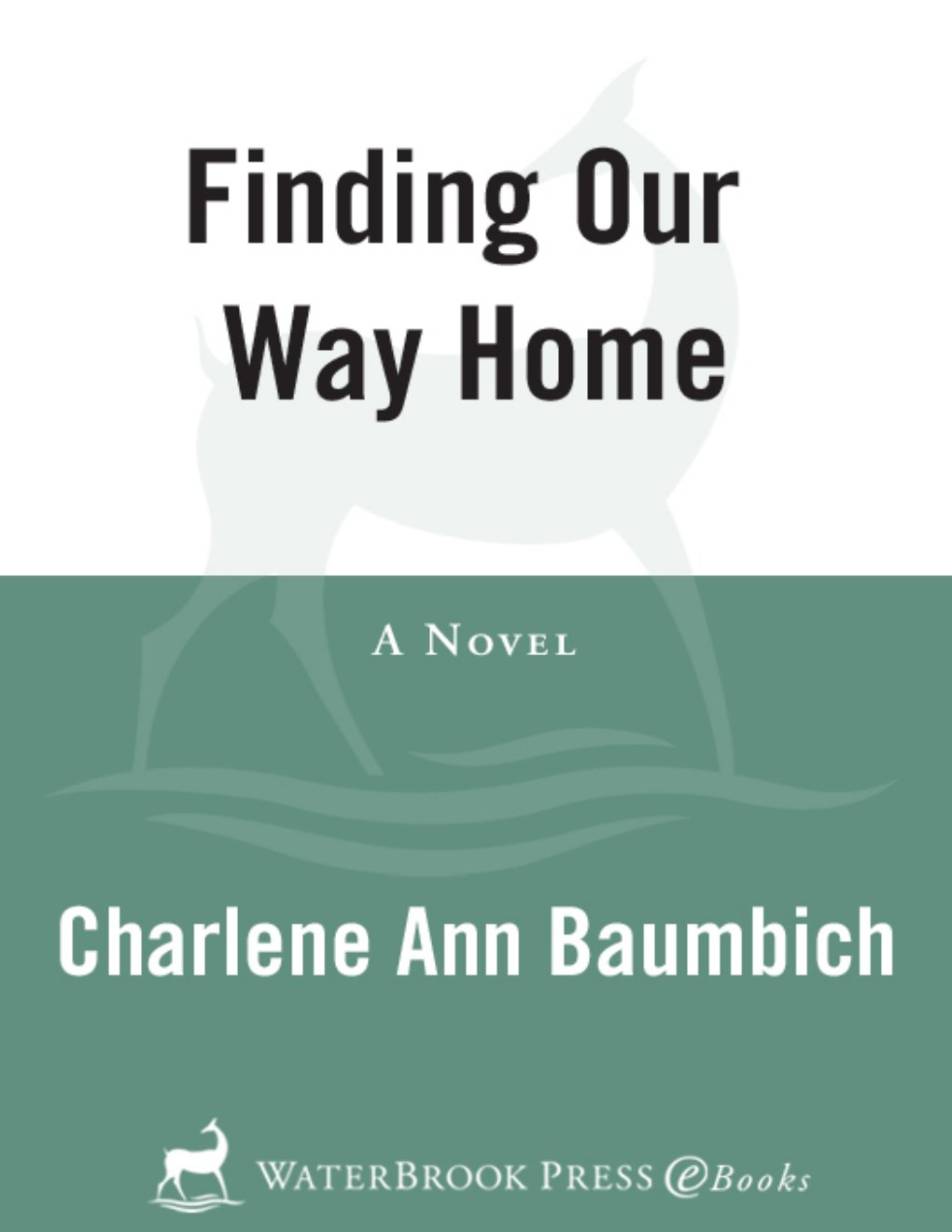 Cover of Finding Our Way Home