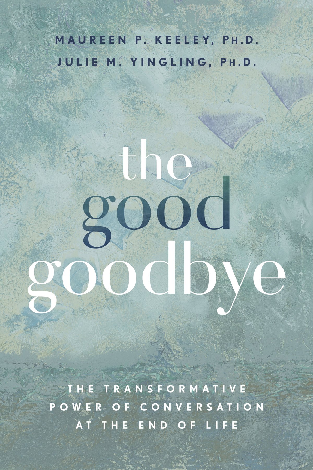 Cover of The Good Goodbye