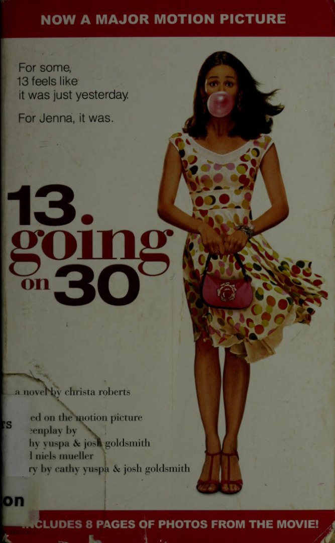 Cover of 13 going on 30 : a novel