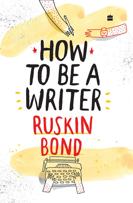 Cover of How to be a Writer