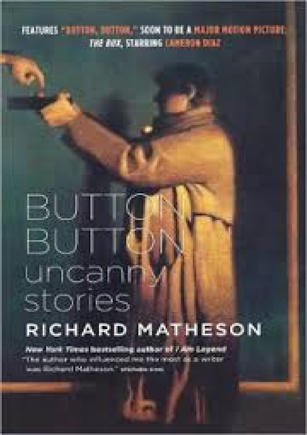 Cover of Button, Button: UNCANNY STORIES