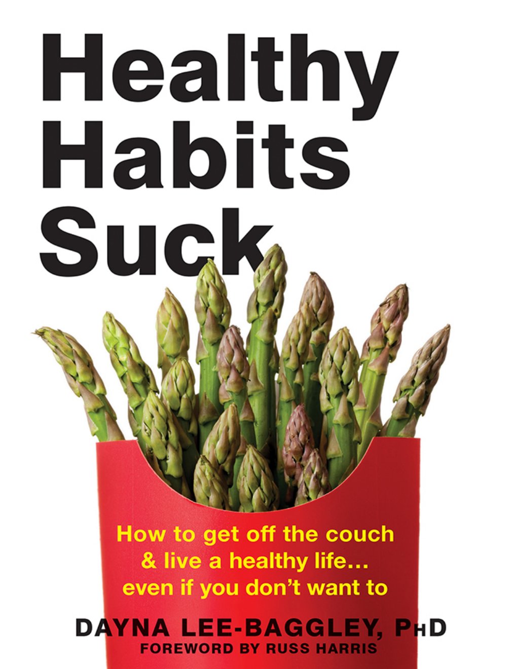 Cover of Healthy Habits Suck