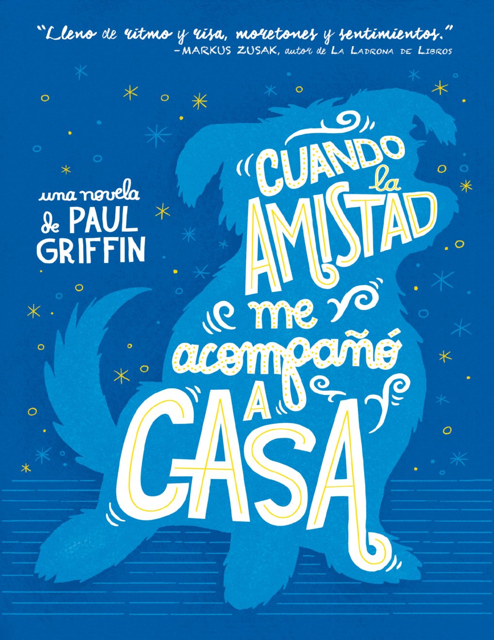 Cover of Cuando la amistad me acompañó a casa