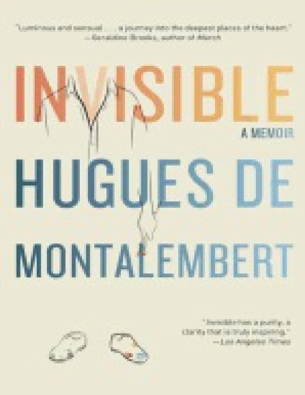 Cover of Invisible A Memoir