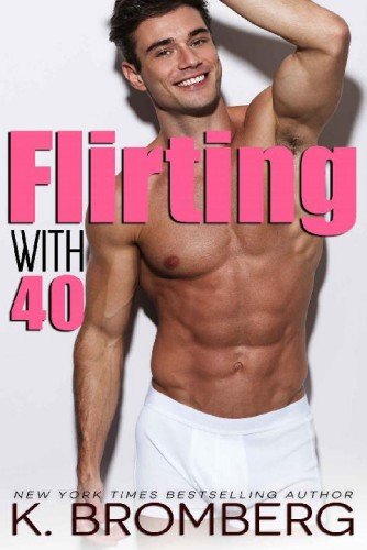 Cover of Flirting with 40