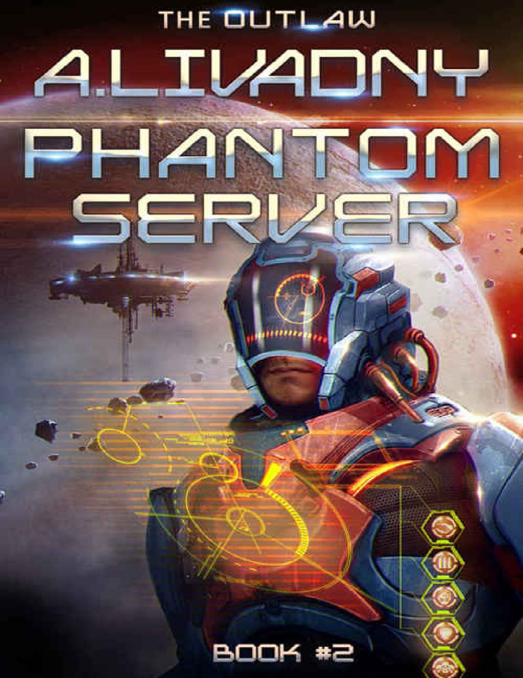Cover of The Outlaw (Phantom Server #2)