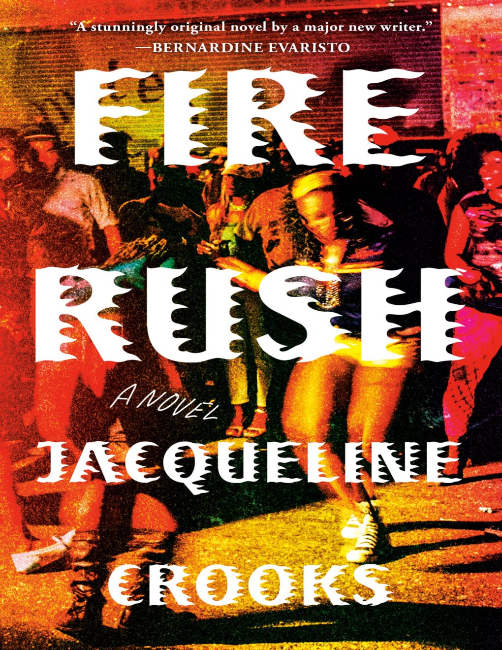 Cover of Fire Rush: A Novel